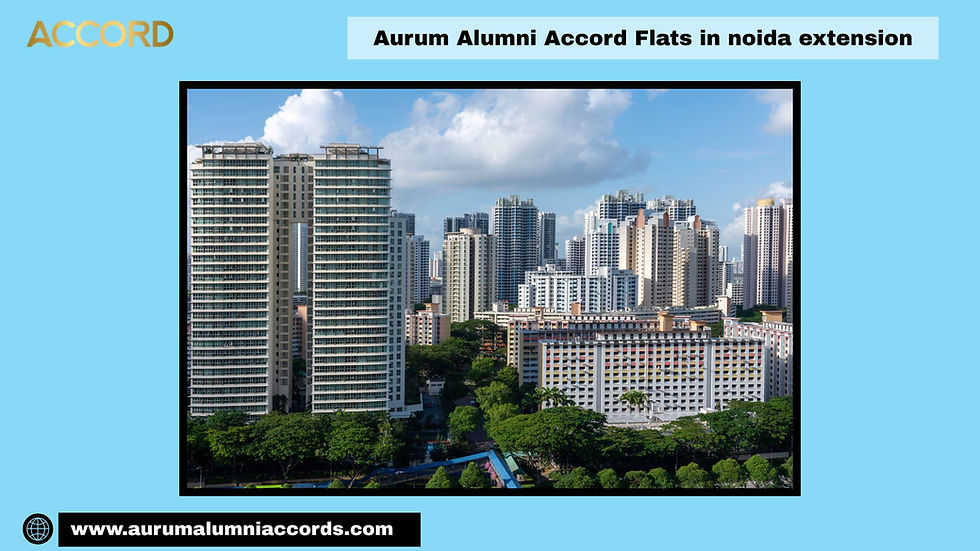 Aurum Alumni Accord Flats in noida extension