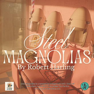 Steel Magnolias (800 x 800 px).png
