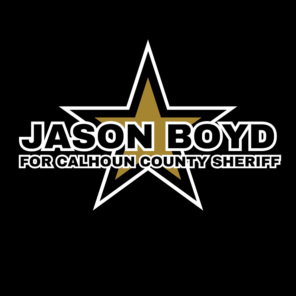 Jason Boyd for Calhoun County Sheriff
