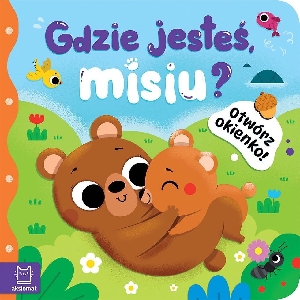 Polish lift the flap board book Otwórz okienko Gdzie jesteś misiu cover with forest animals