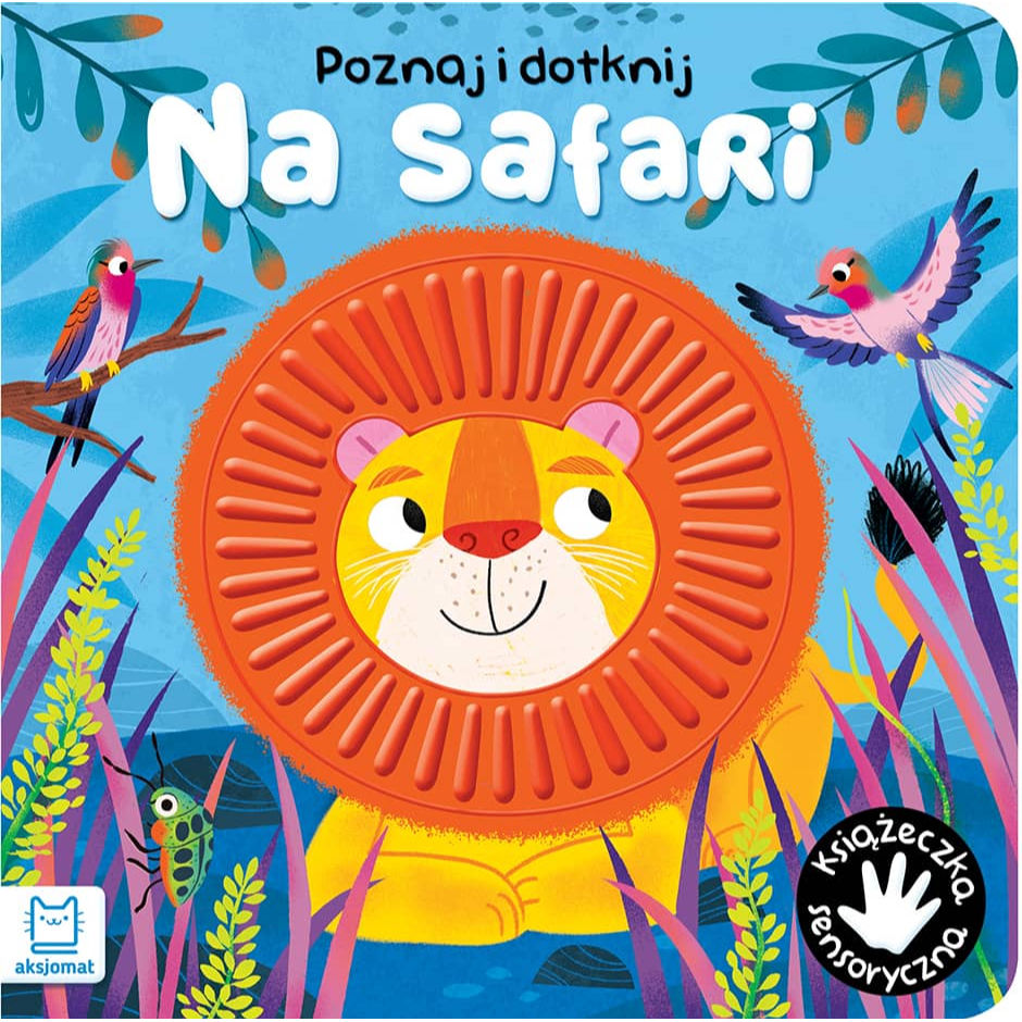 Baw się i dotknij Na safari Play and Touch Safari Polish sensory board book cover