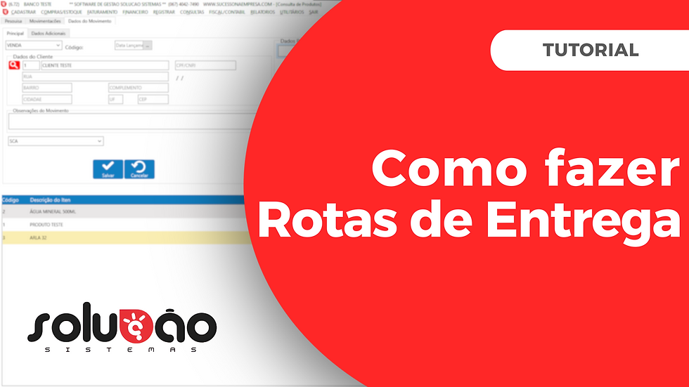 🚚 Como usar a tela Rotas de Entregas – Solução E.R.P.