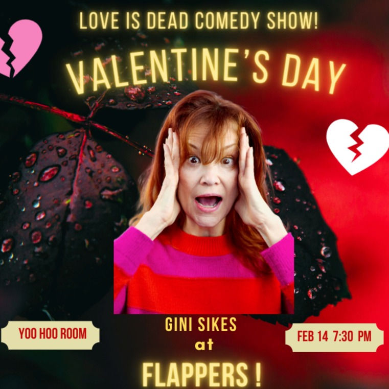 Valentine's Day at Flappers  Comedy Club
