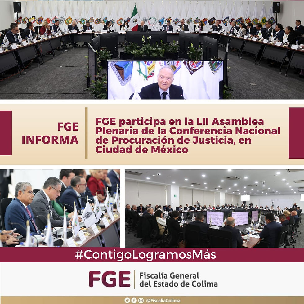 FISCALÍA DE COLIMA PARTICIPA EN ASAMBLEA NACIONAL PARA FORTALECER LA PROCURACIÓN DE JUSTICIA