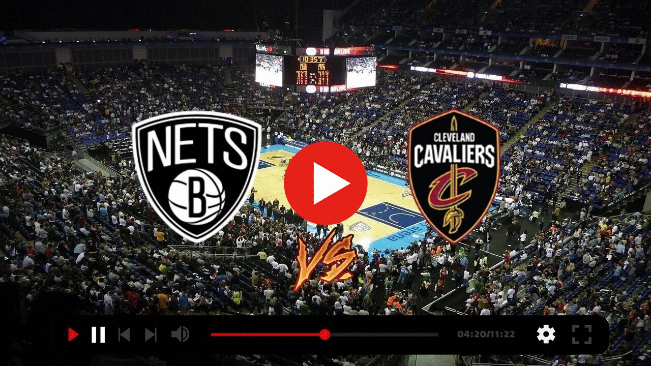 Brooklyn Nets vs Cleveland Cavaliers Live Broadcast 10 March Dynamic