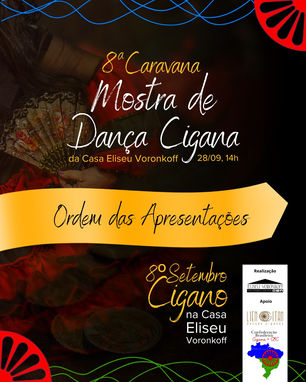 8ª Caravana - Mostra de Dança Cigana da Casa Eliseu Voronkof