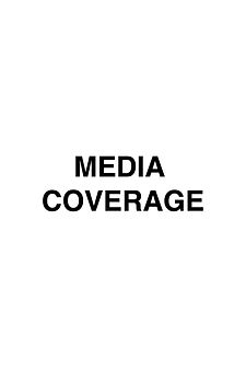 MEDIA COVERAGE