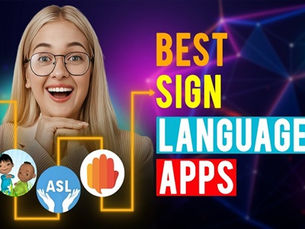 Best Apps for Learning American Sign Language
