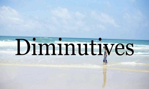 learning what are diminutives