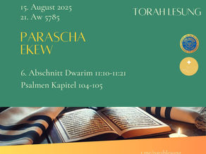 Parascha vom 2025 08 15