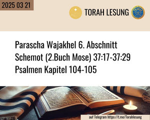 Parascha vom 2025 03 21