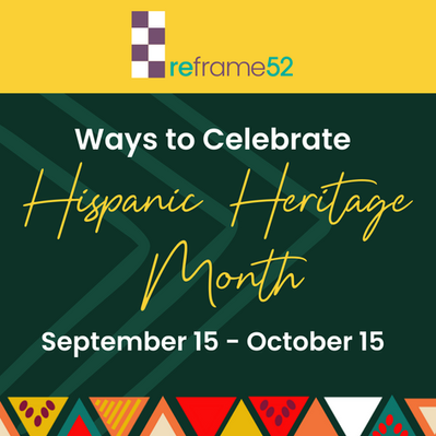 Celebrating Hispanic Heritage Month