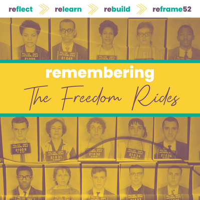 The Legacy of the Freedom Riders
