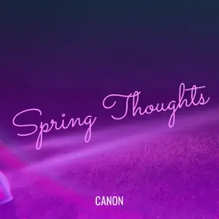 Canon - Spring Thoughts - EP