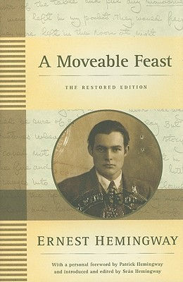 A Moveable Feast - Ernest Hemingway