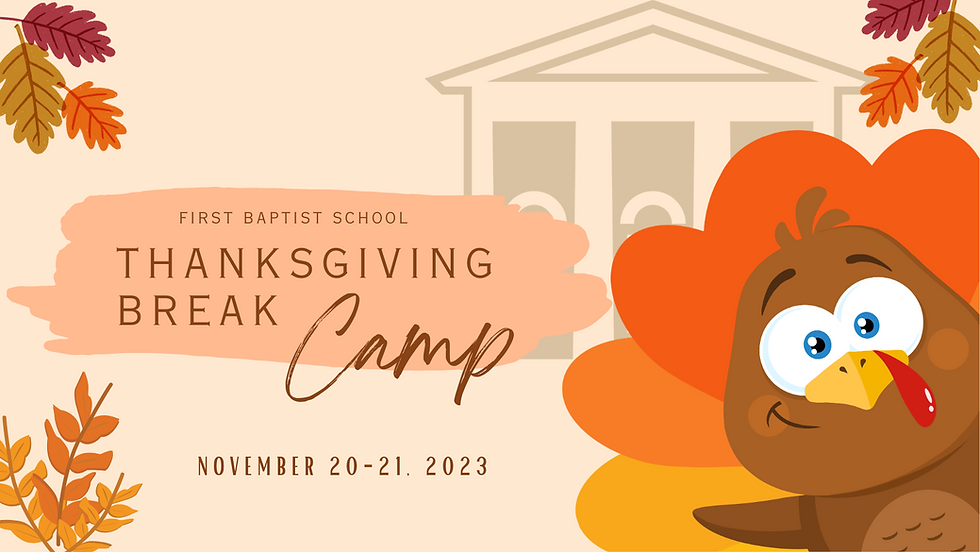 Thanksgiving Break Camp