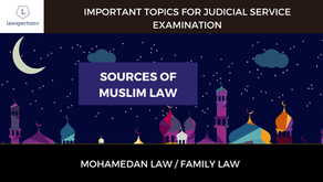 Sources of Muslim Law | Mohamedan Law | Judicial Service