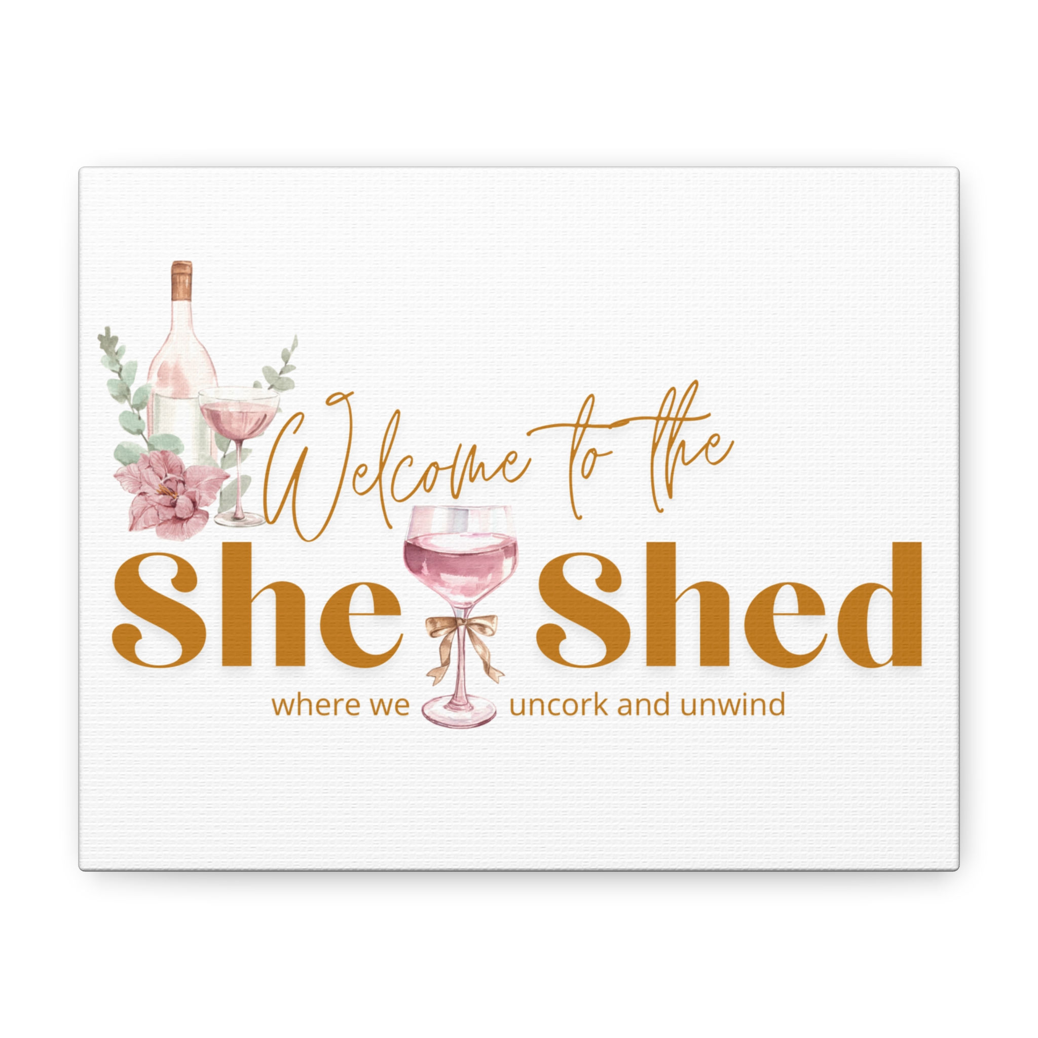 Welcome to the She Shed Canvas