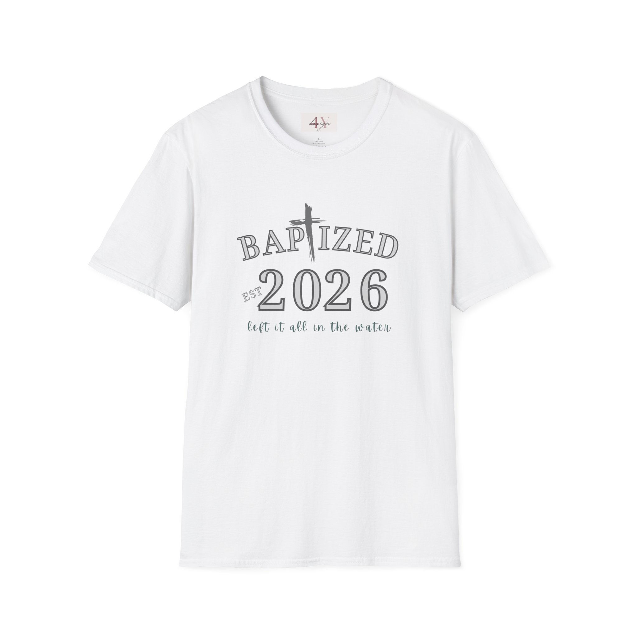 Baptized 2026 T-Shirt — 'Baptized 2026' Religious Baptism Tee
