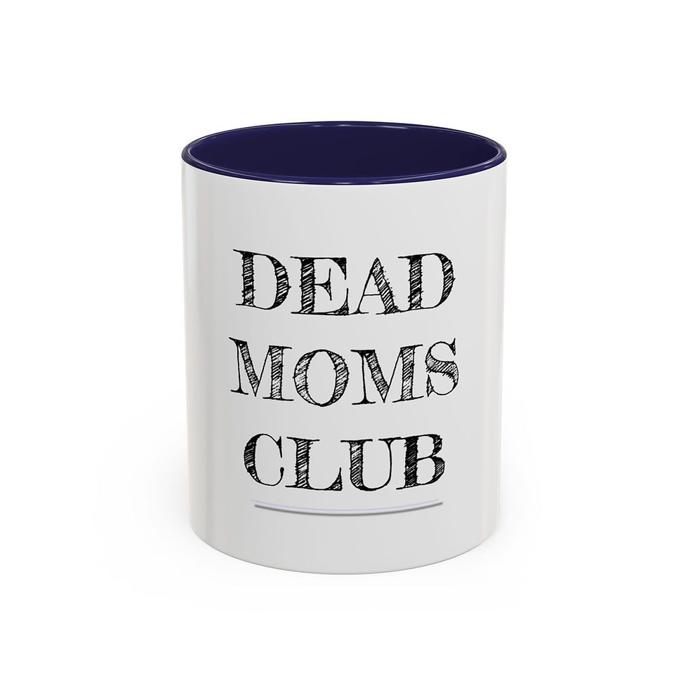 Thumbnail: Mug - Dead Moms Club Accent Coffee Mug (11, 15oz)