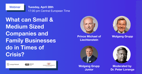 Summary Notes from “What Can SMEs and Family Businesses do in Times of Crisis?” Webinar