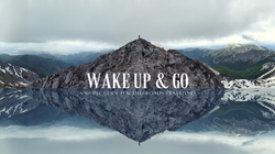 WAKE UP & GO