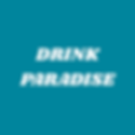 DRINK PARADISE