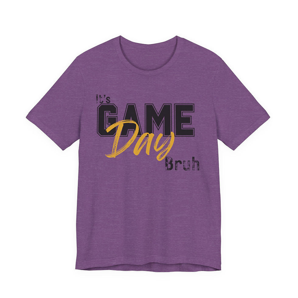 Thumbnail: Purple unisex tee shirt: It's Game Day, bruh