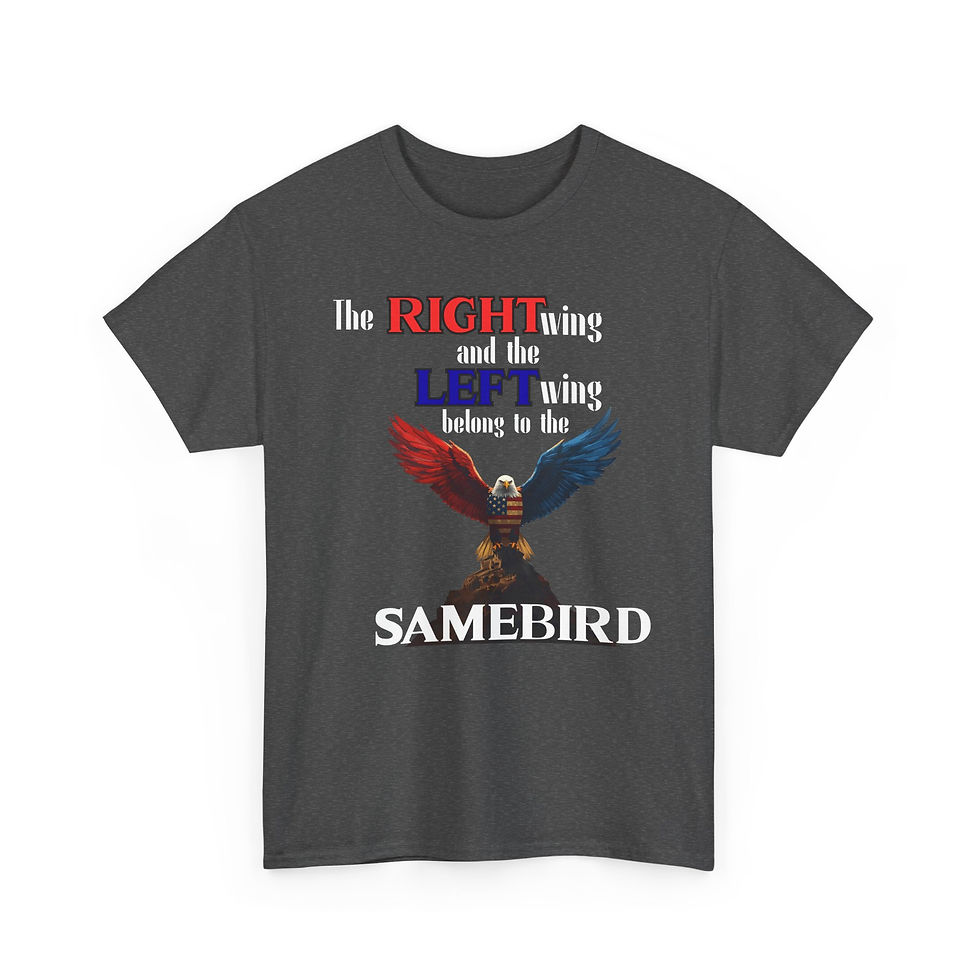 Thumbnail: Political Tee - Right Wing, Left Wing, Same Bird - Unisex