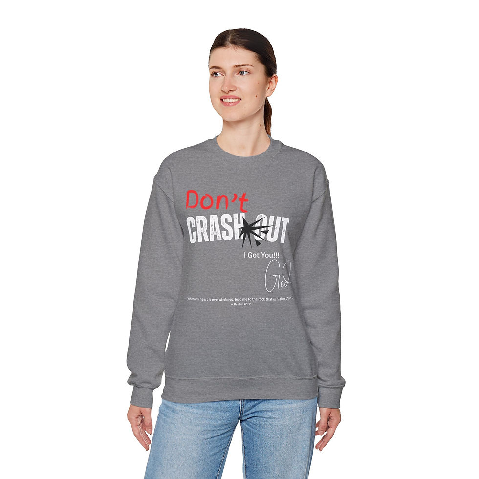 Thumbnail: Don't Crash Out Encouragement Graphic Crewneck Sweatshirt | Christian