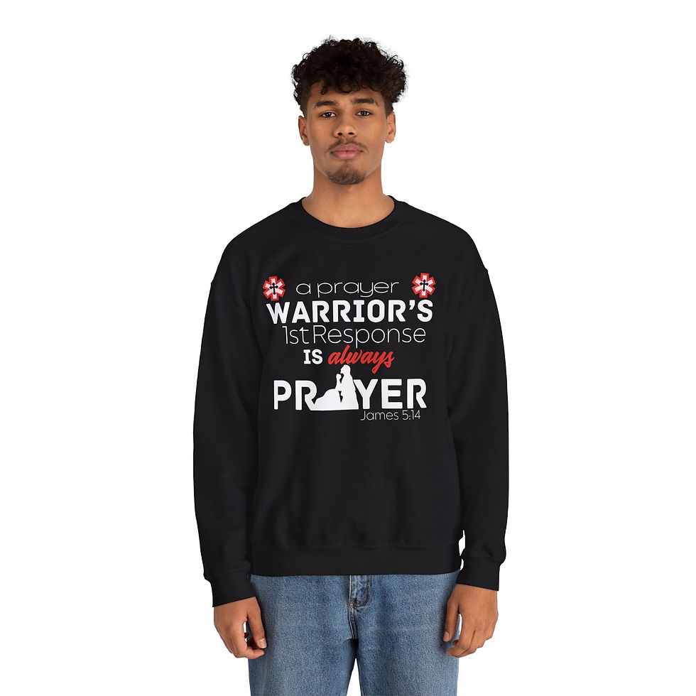 Thumbnail: Prayer Warriors '1st Response Is Always Prayer' Sweatshirt