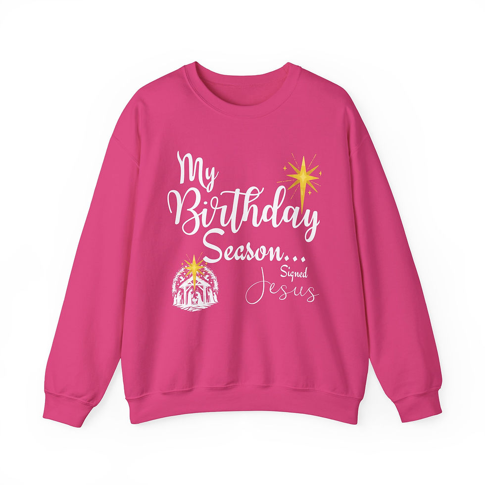 Thumbnail: Christian Themed Sweatshirt - Jesus, Birthday Season