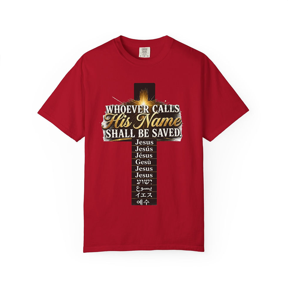Thumbnail: "Whoever Calls His Name Shall Be Saved" Faith Tee