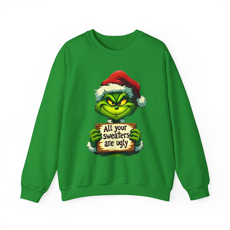Thumbnail: Grinch 'All Your Sweaters Are Ugly' Christmas Sweatshirt