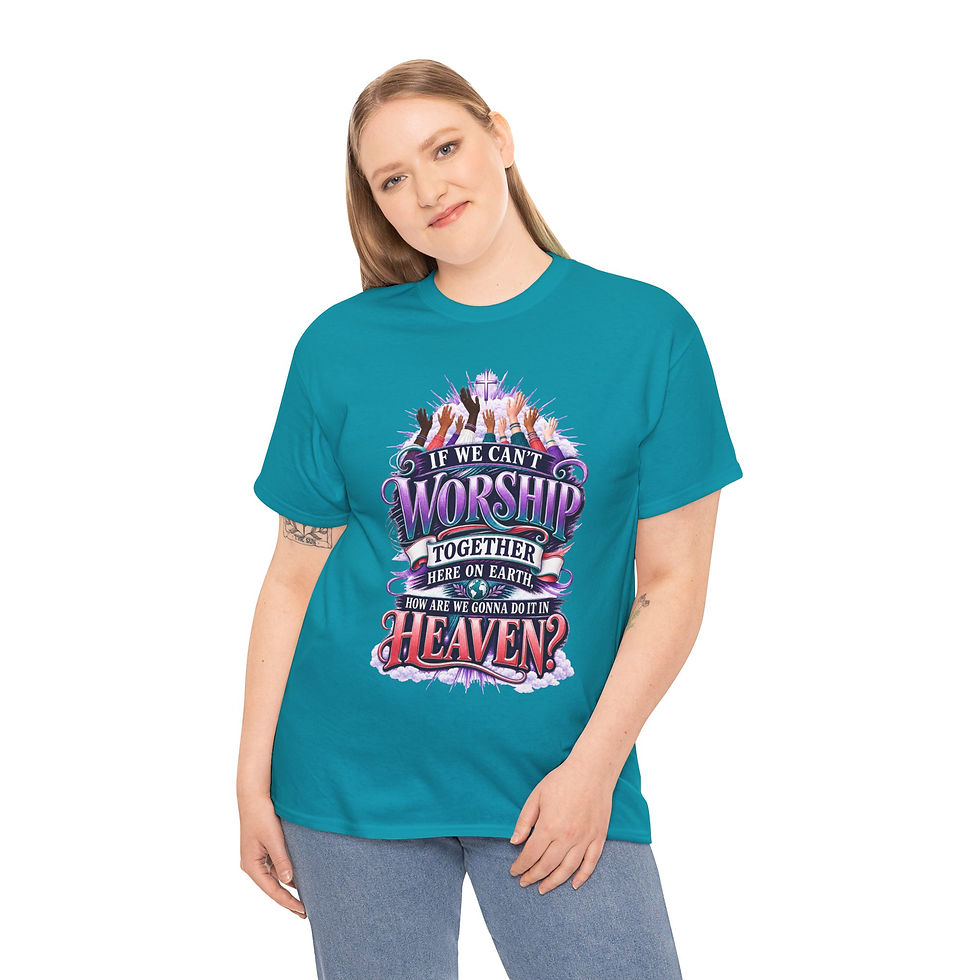 Thumbnail: "If We Can't Worship Together Here on Earth" Christian Faith T-Shirt