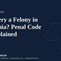 Is forgery a felony in California? Penal Code 470 explained by Gramling Law Group