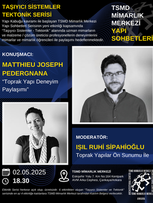 Yapı Sohbetleri Serisi üçüncü sohbeti ile devam ediyor!