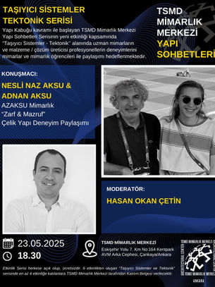 Yapı Sohbetleri Serisi beşinci sohbeti ile devam ediyor!