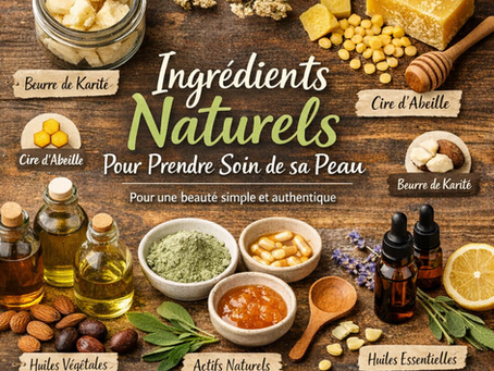 Quels ingrédients naturels pour prendre soin de sa peau ?