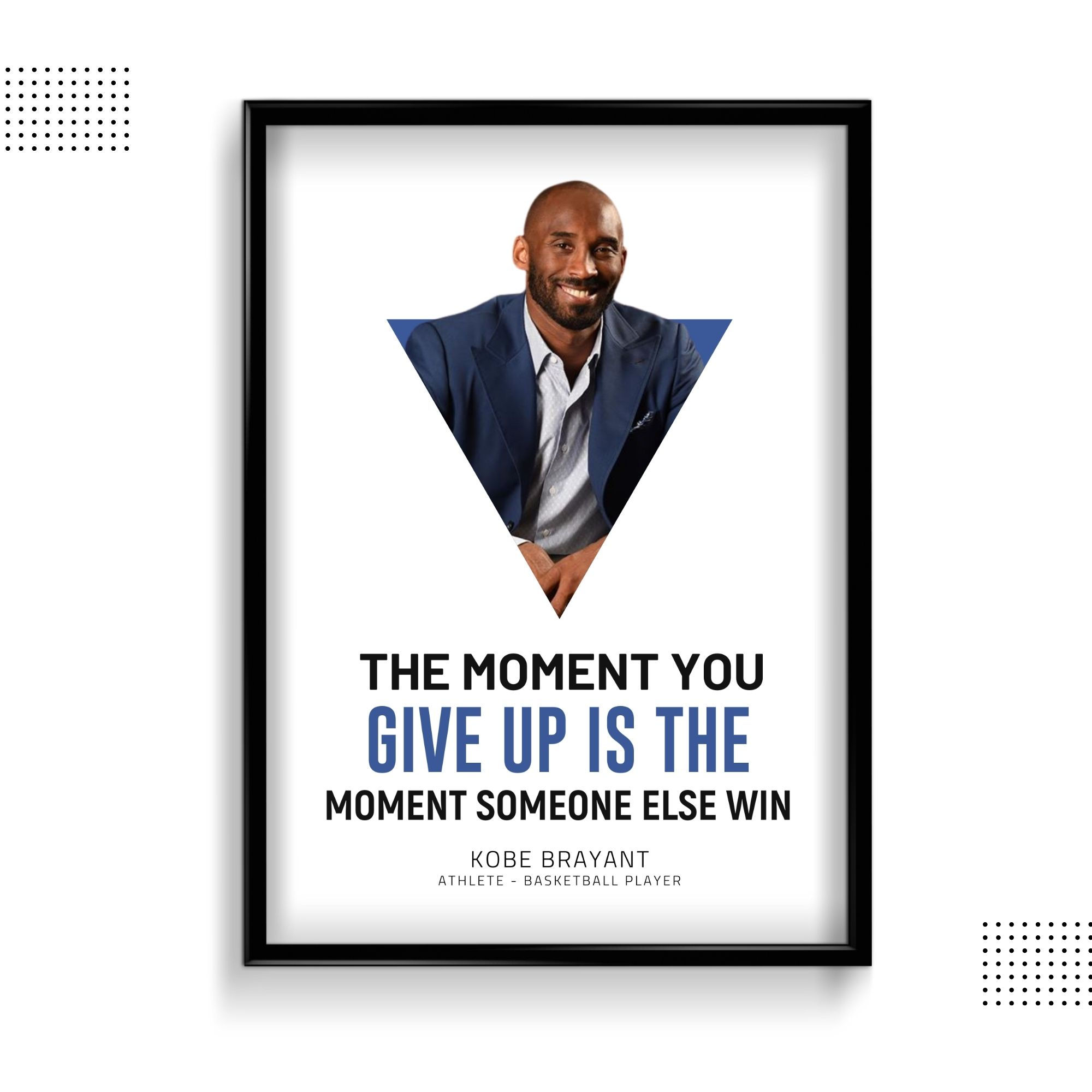 Kobe Bryant  Motivation Quote -  Wall Frame poster