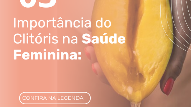 A Importância do Clitóris na Saúde Feminina