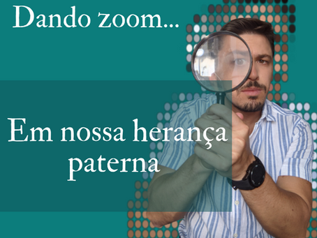 Em nossa herança paterna