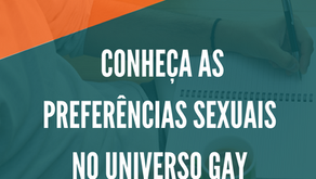 Conheça as preferências sexuais no universo gay