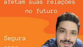 Traumas passados afetam suas relações no futuro