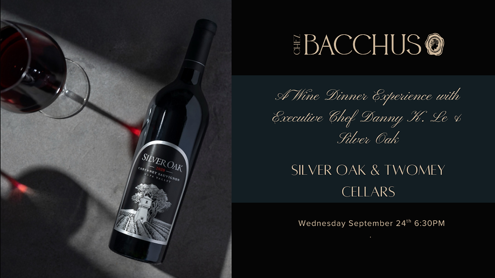 Executive Chef Danny K. Le & Silver Oak