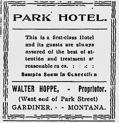 Park Hotel Gardiner Montana, Walter Hoppe Hotel Gardiner