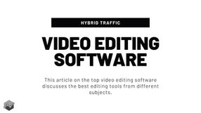 Top Best Video Editing Software Tool Of [Updated 2023]