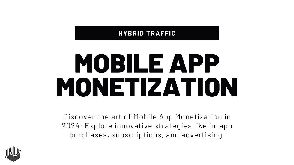 Mobile App Monetization