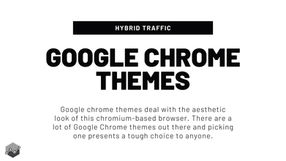 Google Chrome Themes