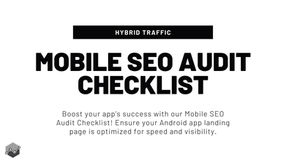 Mobile SEO Audit Checklist: A Step-by-Step Guide to Optimize Your Site